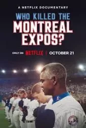 Kto zniszczył drużynę Montreal Expos?