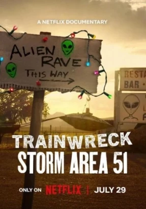 Trainwreck: Storm Area 51