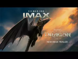 Jak wytresować smoka - zwiastun IMAX