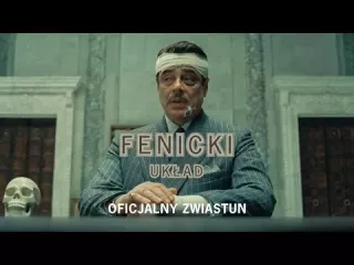 Fenicki układ - zwiastun