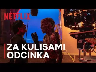 Stranger Things - materiał zza kulis odcinka 5x04