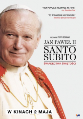 Jan Paweł II – Santo Subito. Świadectwa świętości