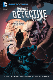 Batman. Detective Comics, tom 3. Imperium Pingwina