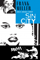 Sin City #06: Girlsy, Gorzała i Giwery