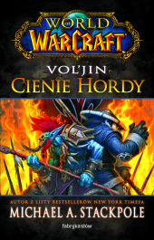 World of Warcraft: Vol'Jin Cienie Hordy