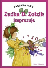 Zuźka D. Zołzik imprezuje