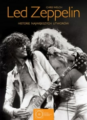 Led Zeppelin. Historie największych utworów
