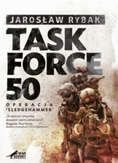 Task Force – 50. Operacja SledgeHammer