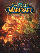 World of Warcraft: Chronicle Vol. 1