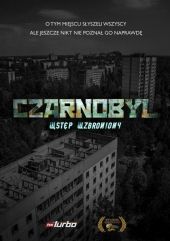 Czarnobyl – wstęp wzbroniony