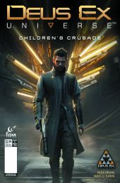 Deus Ex: Children’s Crusade