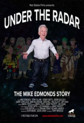 Under the Radar: The Mike Edmonds Story