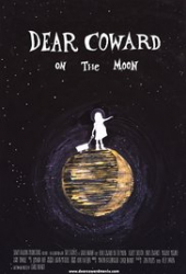 Dear Coward on the Moon