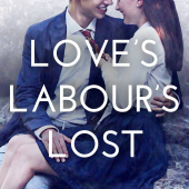 Love’s Labour’s Lost