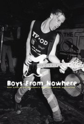Boys from Nowhere: The Story of Boston’s Garage Punk Uprising