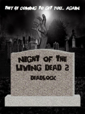 Night of the Living Dead 2: Deadlock