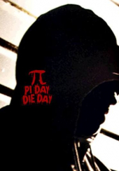Pi Day Die Day