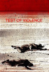 Test of Violence