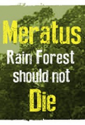 Meratus Rain Forest Should Not Die