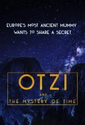 Otzi and the Mystery of Time