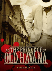 The Prince of Old Havana