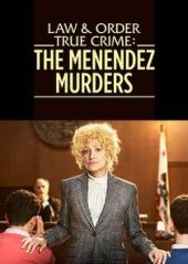 Law & Order: True Crime – The Menendez Murders