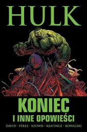 Hulk #01: Koniec i inne opowieści