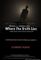 Rickey L Colbert Jr’s Where the Truth Lies