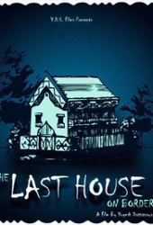 The Last House on Border