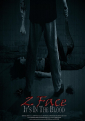 2 Face: It’s in the Blood