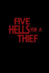 Five Hells for a Thief