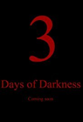 Three Days of Darkness