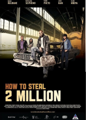 How to Steal 2 Million