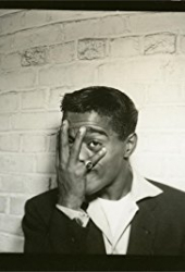 Sammy Davis, Jr.: I’ve Gotta Be Me