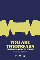 You Are Teddybears