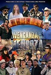 La Venganza De Los Mendoza