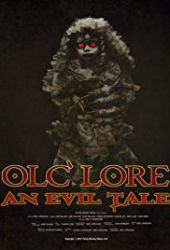 Olc’ Lore: An Evil Tale