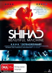 Shihad: Beautiful Machine