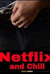 Netflix and Chill