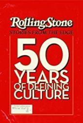 Rolling Stone: Stories From The Edge