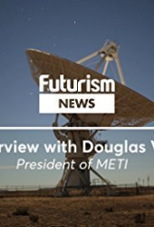 Futurism News: An Interview with Douglas Vakoch