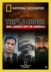 Triple Cross: Bin Laden’s Spy in America