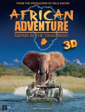Afrykańska przygoda 3D - safari nad Okavango