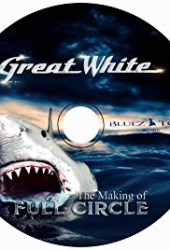 Great White: The Making of Full Circle