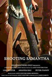 Shooting Samantha