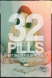 32 Pills: My Sister’s Suicide