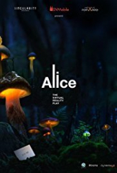 Alice, the Virtual Reality Play