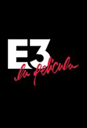 E3: La Película