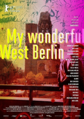 Mein wunderbares West-Berlin