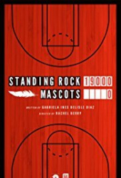 Standing Rock 19,000, Mascots 0